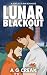 Lunar Blackout by A G Creak