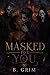 Masked for You (The Masked ...