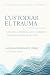 Custodiar el trauma: Una gu...