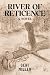 River of Reticence