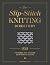 The Slip-Stitch Knitting Di...
