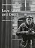 Love, Life and Death by Gerry Diver