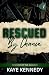 Rescued by Chance: A Second...