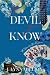 The Devil You Know