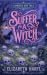 Suffer a Witch: A Briar's End Tale (Briar's End Tales)