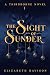 The Sight of Sunder (The Th...