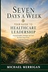 Seven Days a Week...