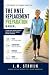 The Knee Replacement Prepar...