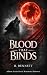 Blood That Binds: A Dark Fa...
