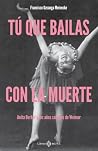 Tú que bailas con...