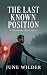 The Last Known Position: A ...