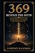 369: Beyond the Myth: The Mathematics of Pattern, the Psychology of Meaning, and a New Way to Live