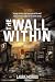 The Wall Within
