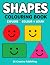 Shapes Colouring Book for K...