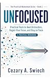 UNFOCUSED: Practi...