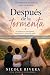 PRUEBA: Después de la tormenta: Una historia de pérdidas,fé,amor y esperanza