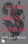 Una corte de rosas y espinas (Una corte de rosas y espinas, #1) Book cover for Una corte de rosas y espinas (Una corte de rosas y espinas, #1)