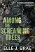 Among the Screaming Trees: ...