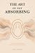 The Art of Not Absorbing: S...