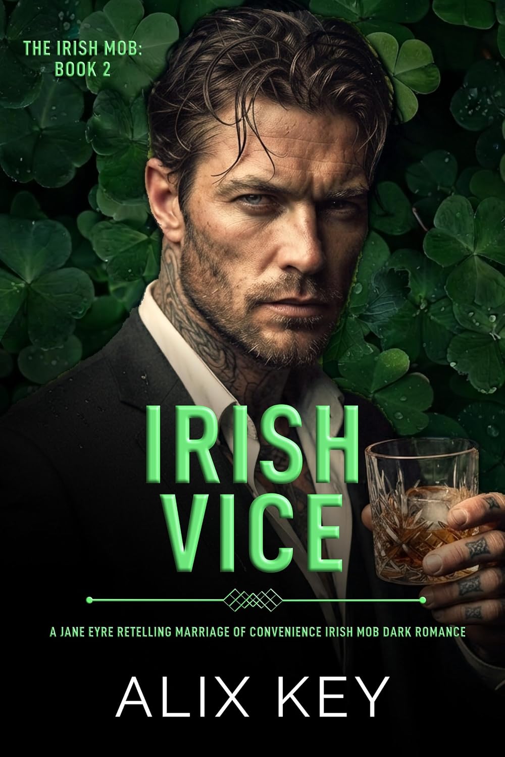 Irish Vice (Diamond Ring: Irish Mob Trilogy #2)