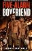 Five-Alarm Boyfriend: A Hig...