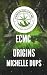 ECMC Origins by Michelle Dups