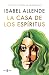 La casa de los espíritus by Isabel Allende La casa de los espíritus by Isabel Allende