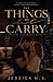 The Things We Carry: A The ...