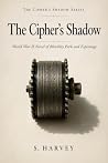 The Cipher's Shad...
