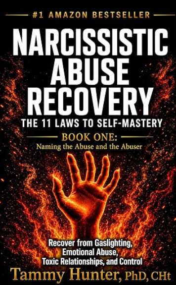 Narcissistic Abuse Recovery: The 11 Laws to Self-Mastery: Recover from Gaslighting, Emotional Abuse, Toxic Relationships, Manipulation, and Control