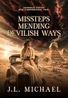 Missteps Mending Devilish Ways