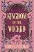 Kingdom of the Wicked by Kerri Maniscalco