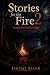 Stories for the Fire 2: Cam...