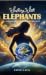 Walking with Elephants