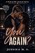 You Again?: A People We Cho...