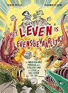 Het leven is leve...