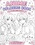 Anime coloring book: For ki...