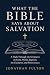 What the Bible Says About Salvation by Jonathan Fulton