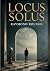 Locus Solus: un récit de sc...
