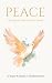 Peace by Chere Wehling