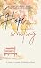Hope in the Waiting: Living...