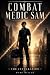 The Integration: Combat Med...