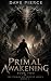 Primal Awakening: Book 2 in...