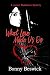 What Love Made Us Do by Bonny Beswick