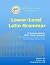 GIFT Latin Grammar, Lower L...