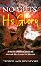No Guts, His Glory: A One-i...