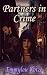 Partners in Crime: A Fantas...