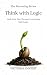 Think with Logic: (The Beco...