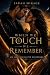 When We Touch, We Remember:...