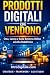 PRODOTTI DIGITALI CHE VENDO...